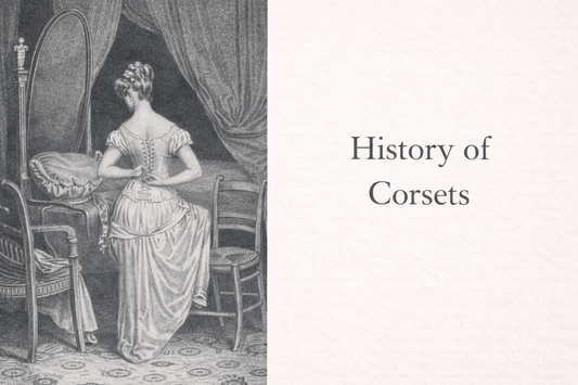 History of Corsets